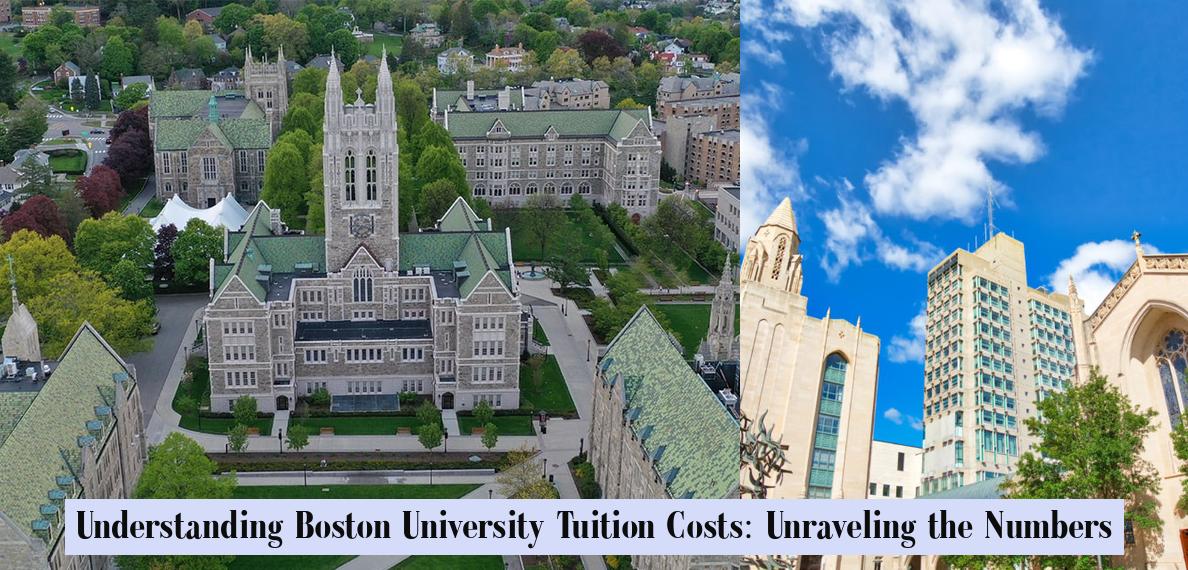 Understanding Boston University Tuition Costs: Unraveling the Numbers ...