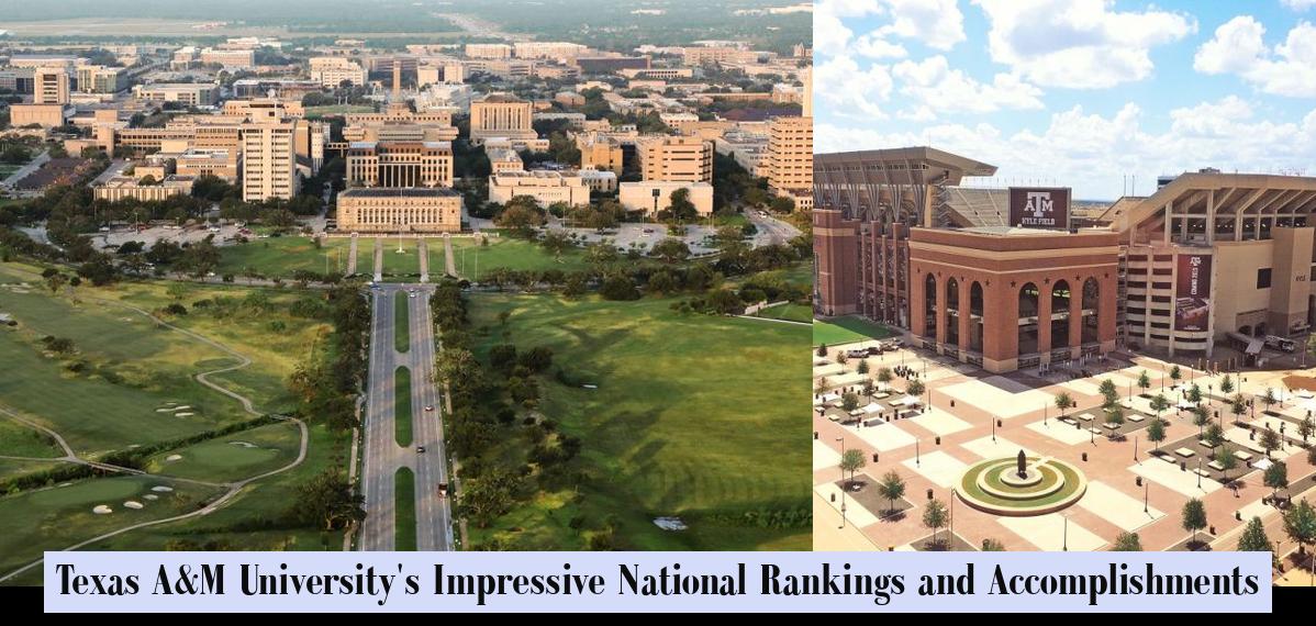 Texas A&M University's Impressive National Rankings and Accomplishments ...