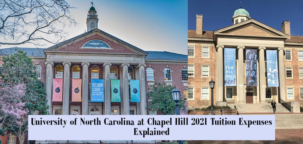 University of North Carolina at Chapel Hill 2021 Tuition Expenses